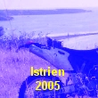 Istrien 2005